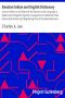 [Gutenberg 10040] • Aleutian Indian and English Dictionary / Common Words in the Dialects of the Aleutian Indian Language as Spoken by the Oogashik, Egashik, Anangashuk and Misremie Tribes Around Sulima River and Neighboring Parts of the Alaska Peninsula